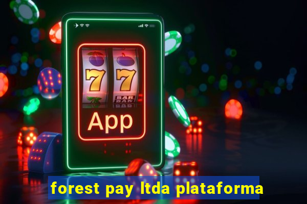 forest pay ltda plataforma